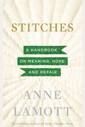 Stitches: A Handbook on Meaning, Hope, and Repair (Thorndike Press Large Print Core Series)