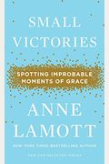 Small Victories: Spotting Improbable Moments Of Grace