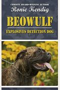 Beowulf: Explosives Detection Dog