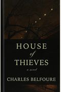 House Of Thieves: A Novel