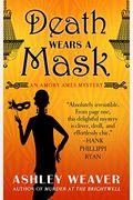 Death Wears A Mask: An Amory Ames Mystery