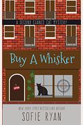 Buy A Whisker