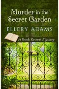 Murder In The Secret Garden