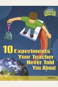 10 Experiments Your Teacher Never Told You About: Gravity