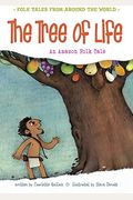 The Tree Of Life: An Amazonian Folk Tale