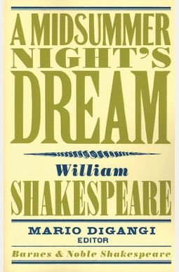 A Midsummer Night's Dream A Midsummer Night's Dream