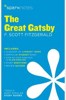 The Great Gatsby Sparknotes Literature Guide: Volume 30 The Great Gatsby Sparknotes Literature Guide: Volume 30