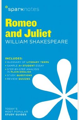 Romeo and Juliet Sparknotes Literature Guide, 56