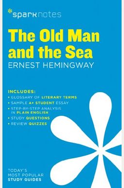 The Old Man and the Sea Sparknotes Literature Guide, 52 The Old Man and the Sea Sparknotes Literature Guide, 52