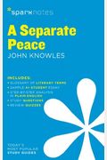 A Separate Peace Sparknotes Literature Guide, 58