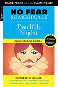 Twelfth Night: No Fear Shakespeare Deluxe Student Edition: Volume 10