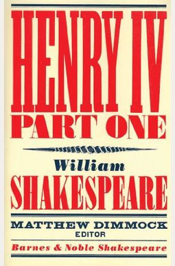Henry Iv, Part I Henry Iv, Part I
