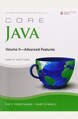 Core Java, Volume Ii--Advanced Features