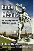 Ends And Means: An Inquiry Into The Nature Of Ideals
