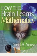 How The Brain Learns Mathematics