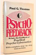Psycho-Feedback: Practical Psychocybernetics