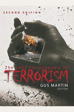 Buy The Sage Encyclopedia of Terrorism, Second Edition Book By: Gus Martin