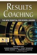 Results Coaching: The New Essential For School Leaders