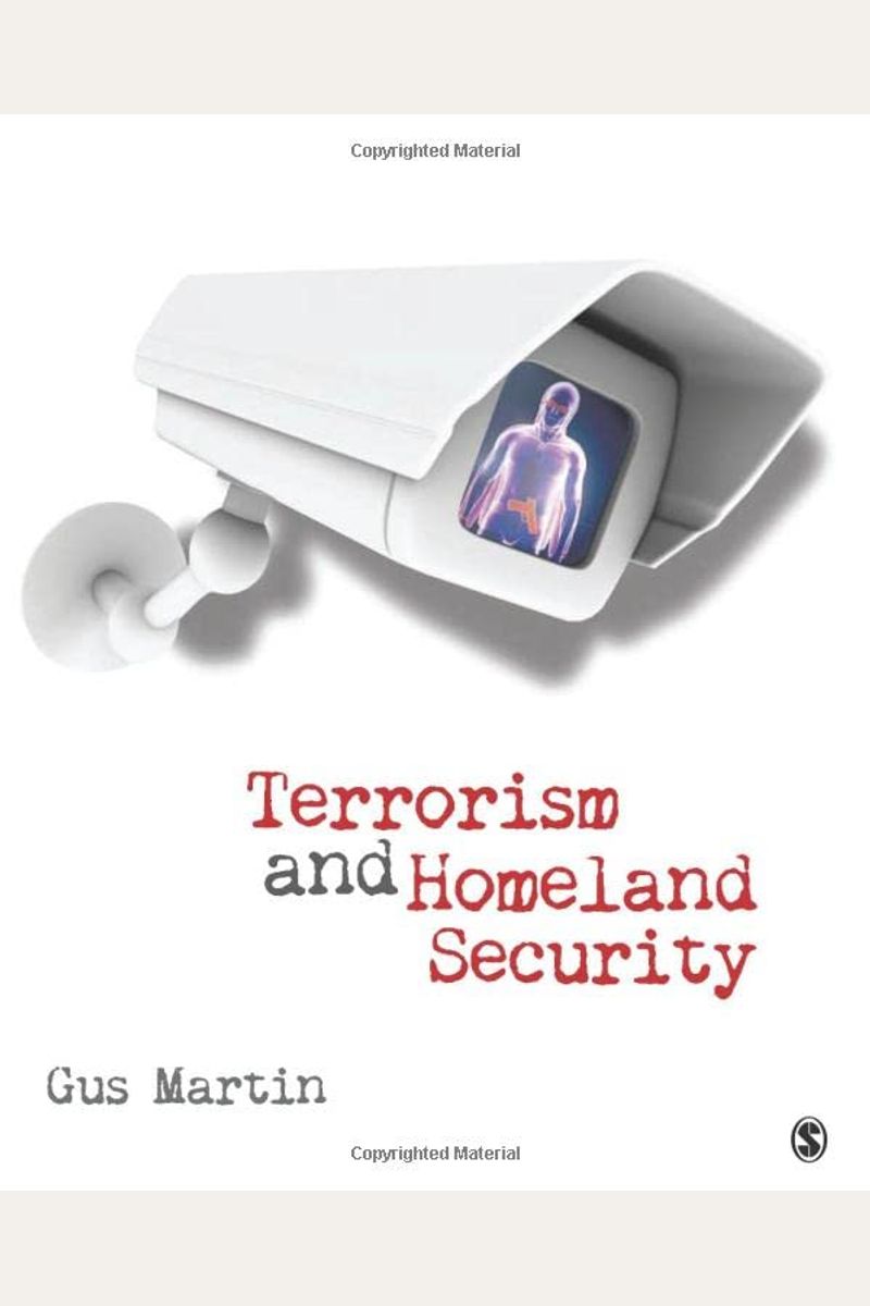 Buy Terrorism And Homeland Security Book By Gus Martin