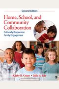 Home, School, And Community Collaboration: Culturally Responsive Family Engagement