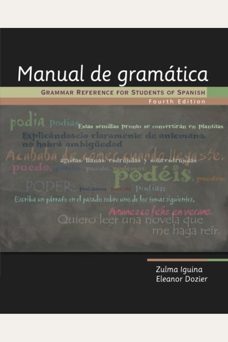 Manual De Gramatica: Grammar Reference For Students Of Spanish, High School Version