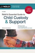 Nolo's Essential Guide To Child Custody & Support