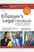 Employer's Legal Handbook, The: Manage Your Employees & Workplace Effectively