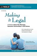 Making It Legal: A Guide To Same-Sex Marriage, Domestic Partnerships & Civil Unions
