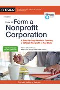 How To Form A Nonprofit Corporation: A Step-By-Step Guide To Forming A 501(C)(3) Nonprofit In Any State