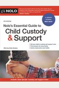 Nolo's Essential Guide To Child Custody And Support