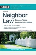 Neighbor Law: Fences, Trees, Boundaries & Noise