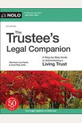 The Trustee's Legal Companion: A Step-By-Step Guide to Administering a Living Trust