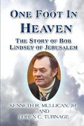 One Foot In Heaven: The Story Of Bob Lindsey