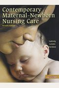 Contemporary Maternal-Newborn Nursing with MyNursingLab (Access Card) (7th Edition)