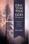 The One Year Walk With God Devotional: Wisdom From The Bible To Renew Your Mind