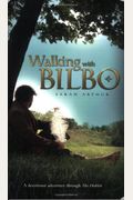 Walking With Bilbo