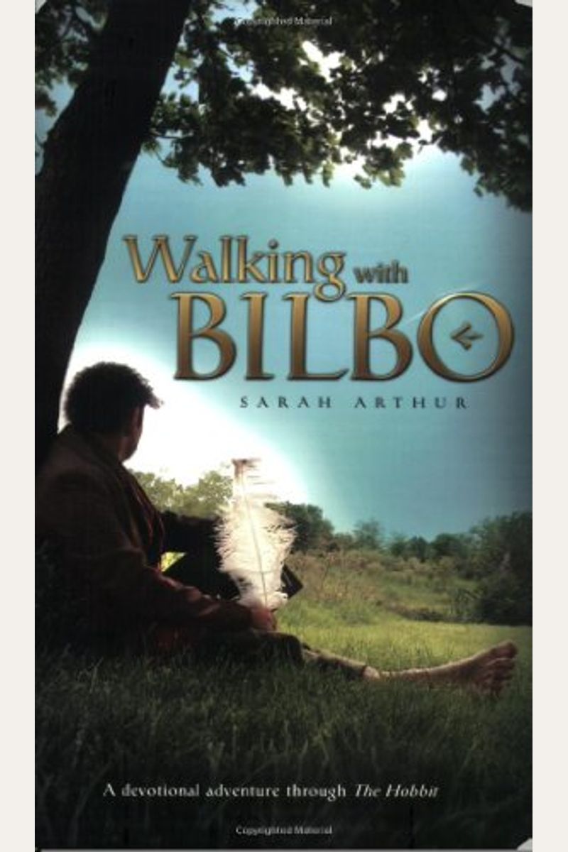 Walking With Bilbo