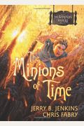 The Minions Of Time