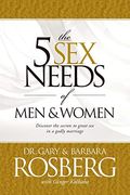 The 5 Sex Needs Of Men & Women