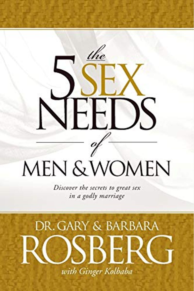 The 5 Sex Needs Of Men & Women