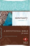 Sanctuary: Nlt: A Devotional Bible For Women