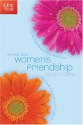 The One Year Women's Friendship Devotional