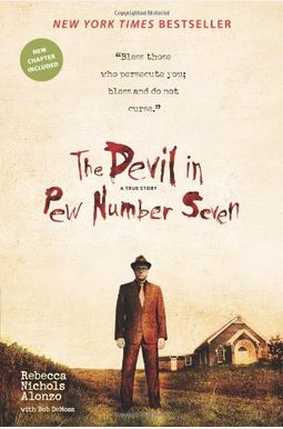 The Devil In Pew Number Seven: A True Story The Devil In Pew Number Seven: A True Story