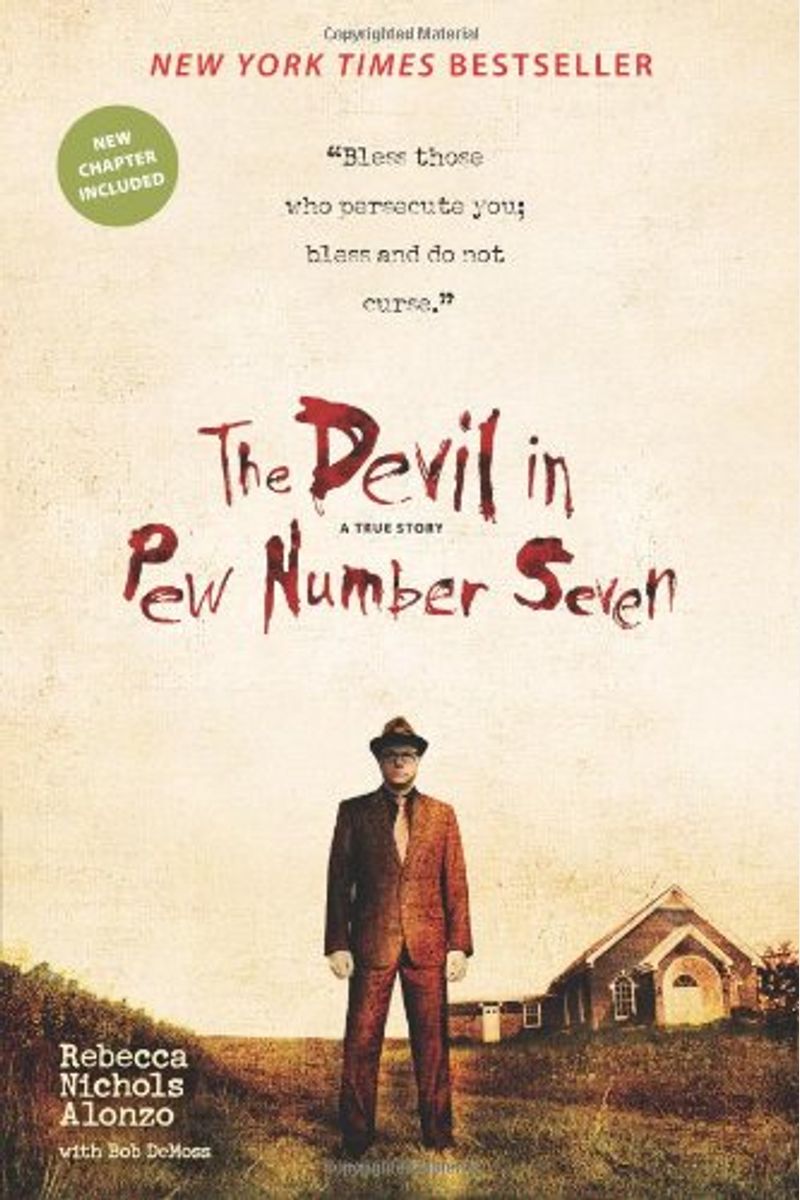 The Devil In Pew Number Seven: A True Story
