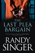 The Last Plea Bargain
