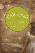 Catching Moondrops