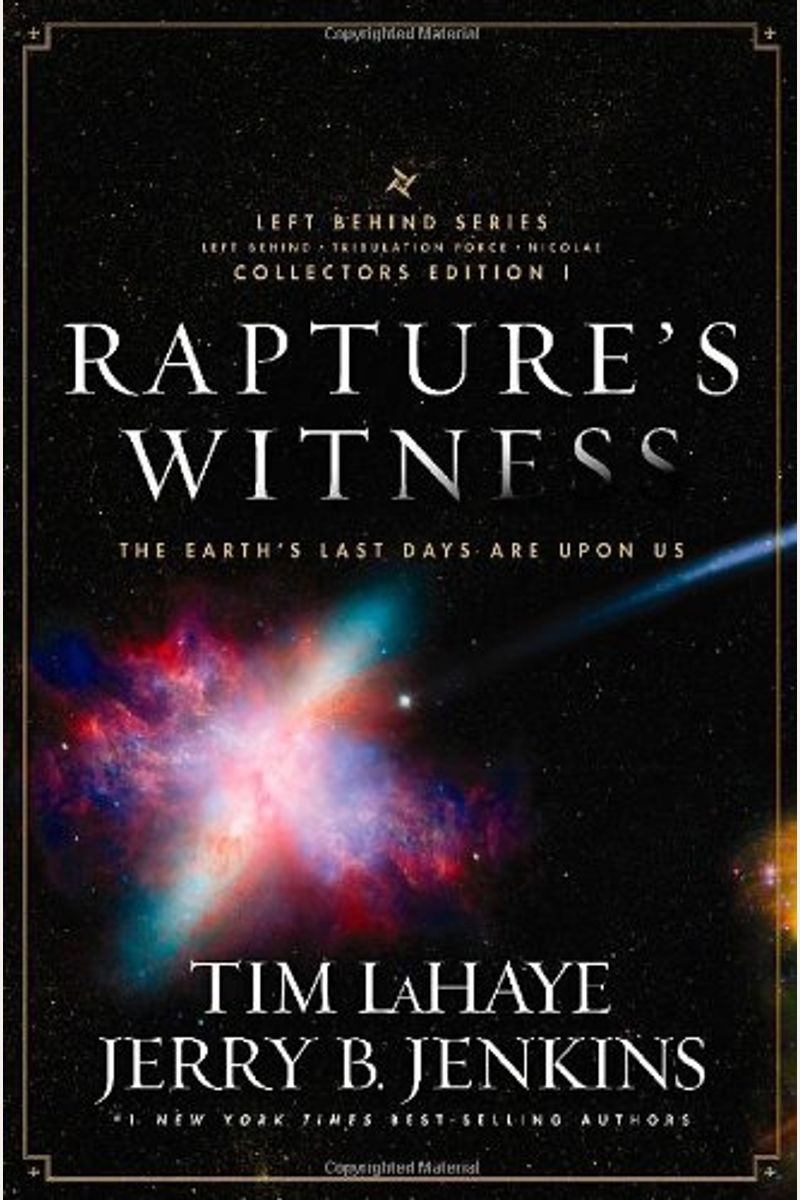 Rapture's Witness: The Earth's Last Days Are Upon Us