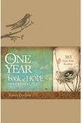 The One Year Book Of Hope Devotional: Daily Readings To Give You Hope When Life Has Let You Down