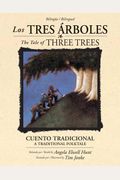 Los Tres Árboles / The Tale of Three Trees (Bilingüe / Bilingual): Un Cuento Tradicional / A Folktale