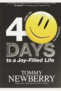 40 Days To A Joy-Filled Life: Living The 4:8 Principle